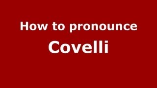 How to pronounce Covelli