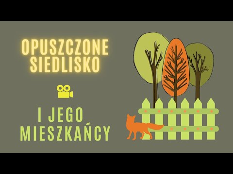 Opuszczone siedlisko i jego mieszkańcy.