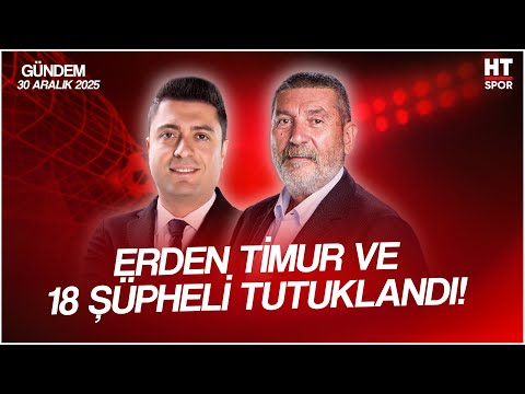Ahmet Selim Kul ve Cem Dizdar ile HT Spor Gündem | 30 Aralık 2025