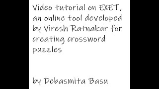 Tutorial on Exet the Online Tool to set a Crossword Puzzle