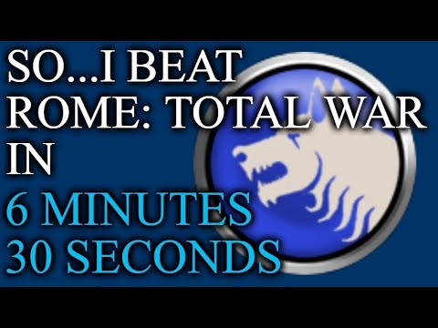 6:30 (Former WR) Scipii 50 Regions + Rome (Rome: Total War Speedrun)