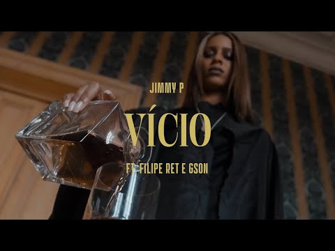 Jimmy P - Vício ( c/ Filipe Ret & Gson )