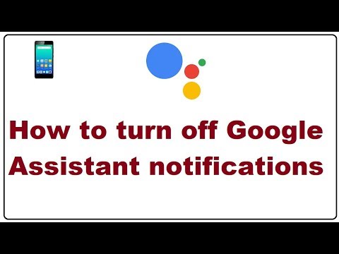 How to turn off Google Assistant notifications