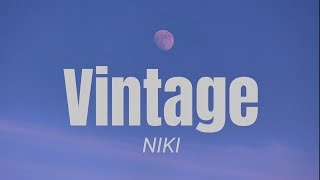 NIKI - Vintage (Lyrics)