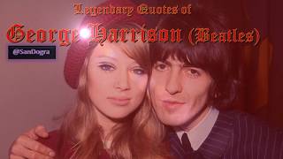#Legendary #Quotes of #GeorgeHarrison    ((#Q))uotes - George Harrison (Beatles)
