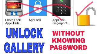 how to unlock gallery pattern lock,how to unlock gallery lock free,open gallery without password