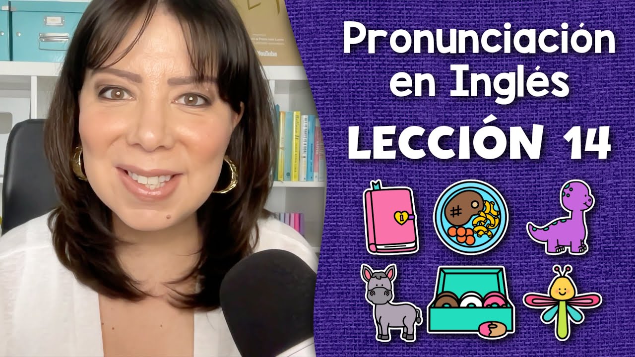 Curso de Pronunciación en Inglés para Principiantes - Lección 14