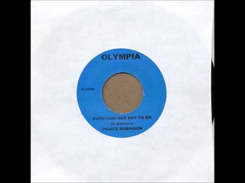 ReGGae Music 565 - Prince Robinson - Everyone Has Got To Go [Olympia]