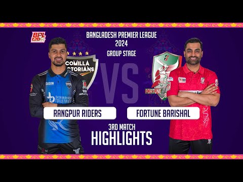 Fortune Barishal vs Rangpur Riders | 3rd Match | Highlights | Season 10 | BPL 2024