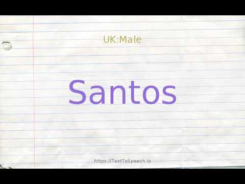 How to pronounce santos