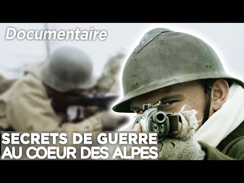 Les forts oubliés de la Seconde Guerre mondiale en plein coeur des alpes - Documentaire complet