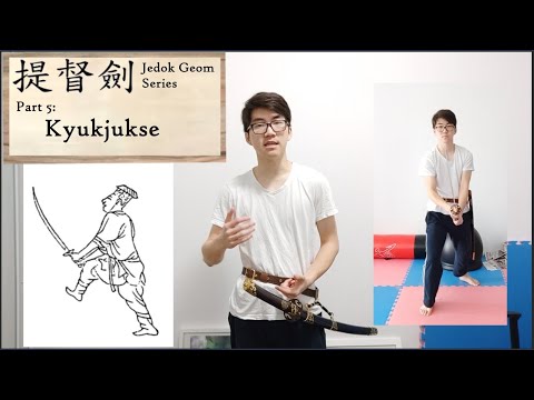Jedok Geom Part 5 - Kyukjukse, Basic Sword Strikes [jedok geom series]