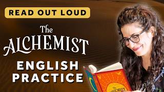 Read out loud with me! Practice vocabulary, pronunciation and connected speech | The Alchemist