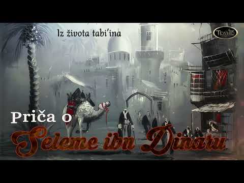 PRIČA O SELEME IBN DINARU | Iz života tabi'ina