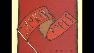 Smoking Popes-Writing A Letter