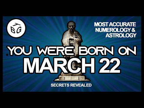 Born on March 22 | Numerology and Astrology Analysis