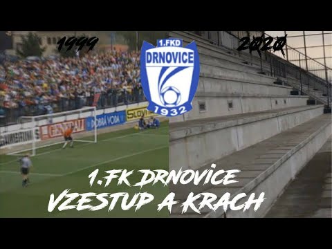 1.FK Drnovice - Vzestup a Krach | Džany
