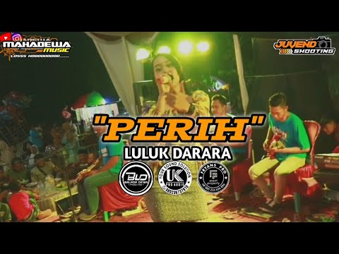 "PERIH" LULUK DARARA FT SUNAN KENDANG | MAHADEWA MUSIC cover