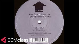 Matt Darey's Mash Up Featuring Marcella Woods - Beautiful (Original Mix) (2000)