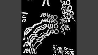 River Song (feat. Local Natives)