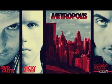 David Guetta & Nicky Romero - Metropolis (Christian Arenas Remix) + DOWNLOAD