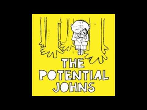 The Potential Johns - Only Time