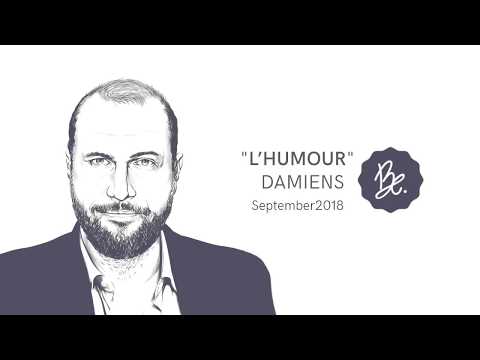 Bon Entendeur : "l'Humour", Damiens, September 2018