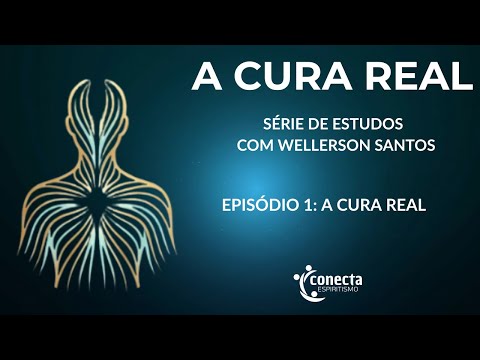 A Cura Real - Ep. 01 | Com Wellerson Santos