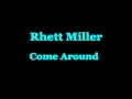 Rhett Miller- Come Around