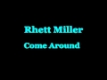 Rhett Miller- Come Around 