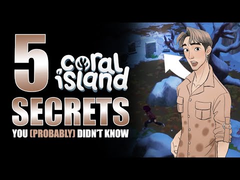 5 Secrets You Probably Didn't Know | CORAL ISLAND | Early Access