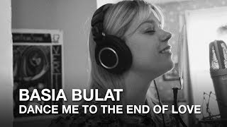 Leonard Cohen - Dance Me to the End of Love (Basia Bulat cover)