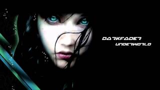 Uplifting Trance - Darkfader - Underworld