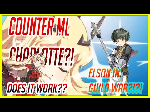 ELSON AND COUNTER ML CHARLOTTE IN GUILD WAR - Epic Seven