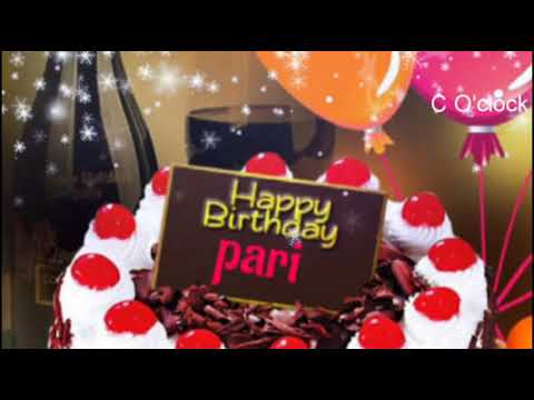 Pari Name Happy Birthday Song|| Comment Your Favorite Name For Next Song Subscribe to d Channel