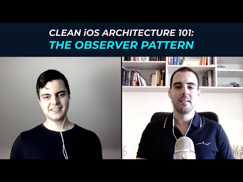 Clean iOS Architecture 101: The Observer Pattern