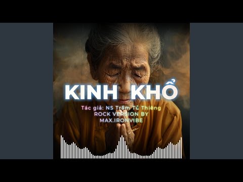 Kinh khổ - Trầm Tử Thiêng (Rock Version)