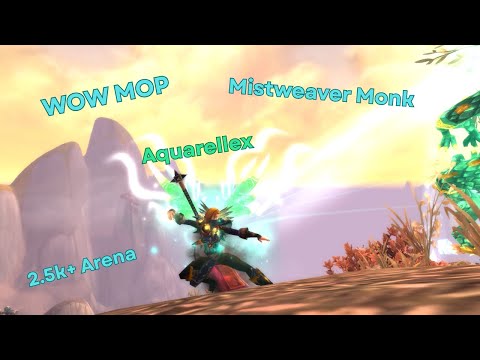Aquarellex ft Jesterstd - Mistweaver Monk, WoW MoP 5.4.2, 2500+ Arena (2v2)