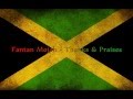 Fantan Mojah - Thanks & Praises