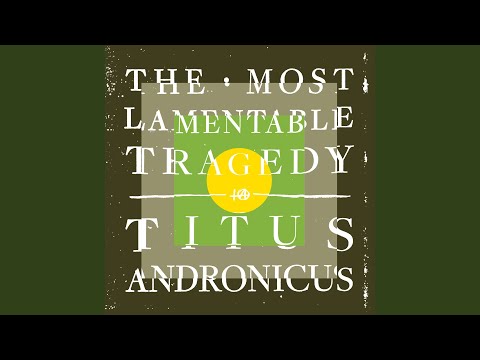 Fired Up - Titus Andronicus