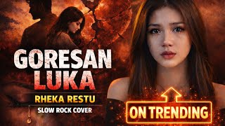Download lagu GORESAN LUKA-RHEKA RESTU (Slowrock Cover) | Vokal Wanita Bikin Hati Tergores mp3 Download lagu GORESAN LUKA-RHEKA RESTU (Slowrock Cover) | Vokal Wanita Bikin Hati Tergores mp3