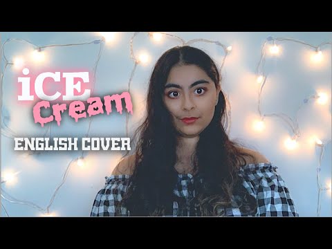 BLACKPINK & Selena Gomez - Ice Cream | Cover with English rap