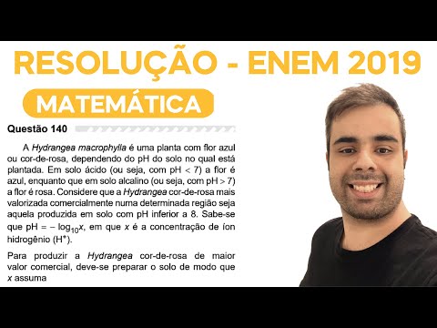 ENEM 2019 - A Hydrangea macrophylla é uma planta com flor azulou cor-de-rosa, dependendo do pH do