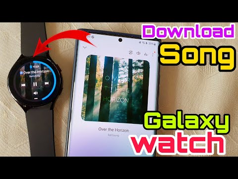 How To Download Song In Galaxy Watch! | How To Get Song in Galaxy Watch