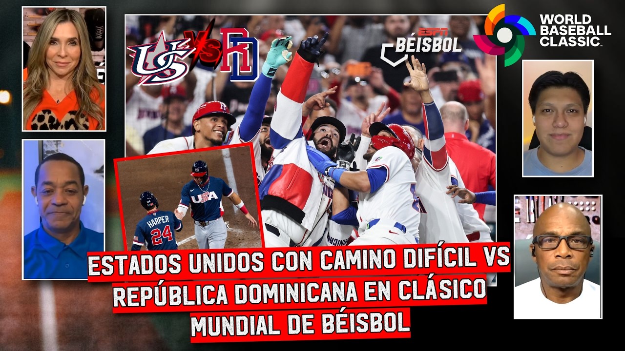 REPÚBLICA DOMINICANA ES FAVORITA contra ESTADOS UNIDOS en SEMIFINALES del CLÁSICO | ESPN Beisbol