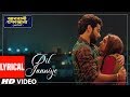 LYRICAL DIL JAANIYE Khandaani Shafakhana Sonakshi S Priyansh Jubin N Tulsi Kumar Payal Dev