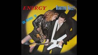 Beautiful Ballet - Energy (UK Remix '91)