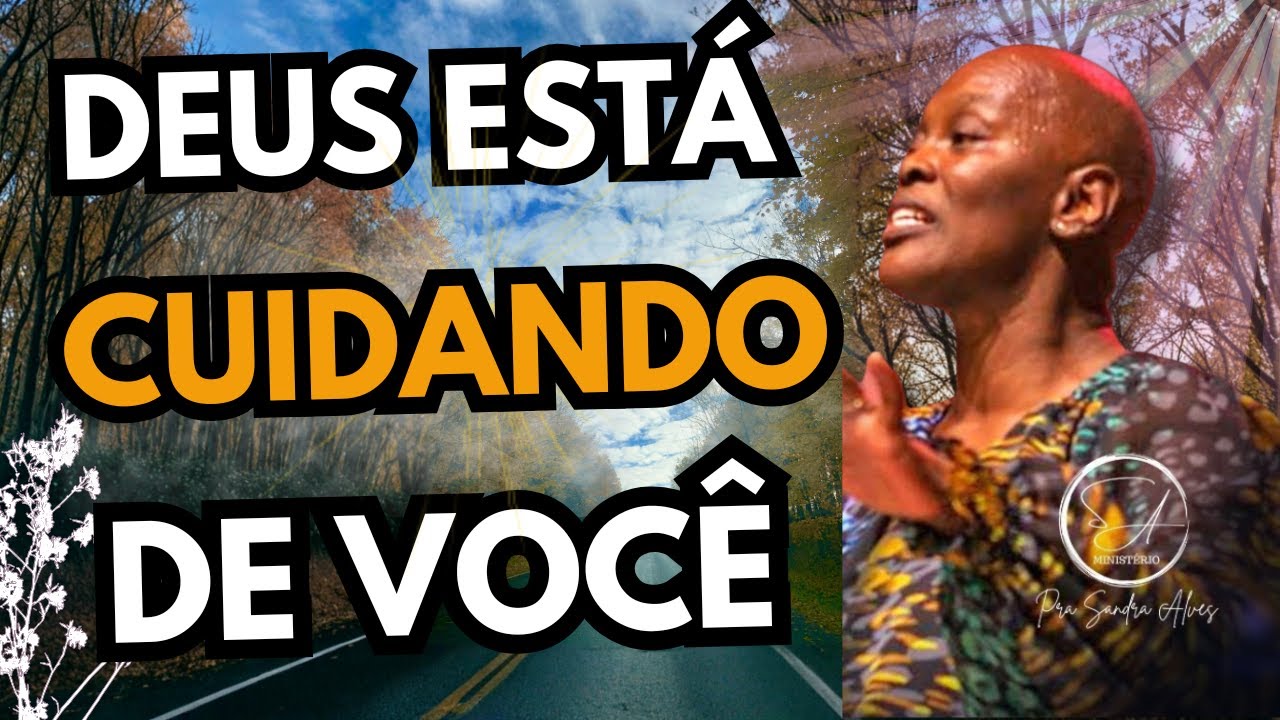 Você Também Precisa de Cuidado! - Pastora Sandra Alves 2025