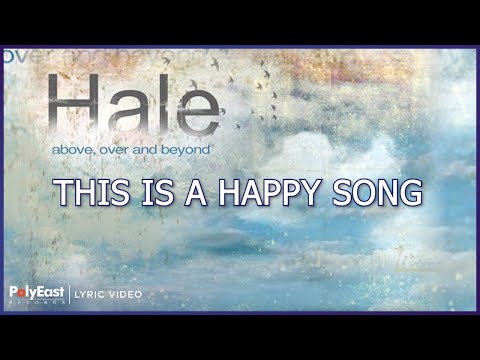 This Is A Happy Song - Hale
