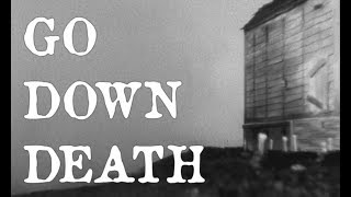 Go Down Death Trailer video